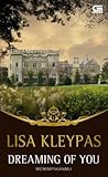 Dreaming of You - Memimpikanmu by Lisa Kleypas