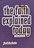 The Faith Explained Today