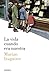 La vida cuando era nuestra by Marian Izaguirre