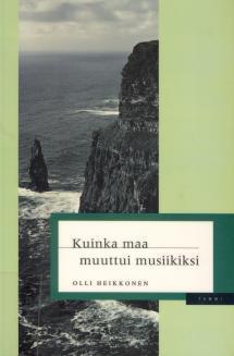 Kuinka maa muuttui musiikiksi (Paperback)