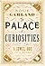 The Palace of Curiosities