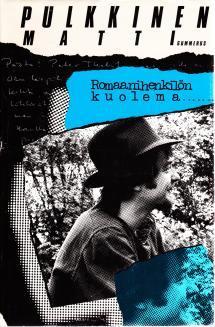 Romaanihenkilön kuolema: Tarua ja totta eli ihmisen kuvaus (Hardcover)