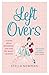 Leftovers by Stella Newman