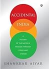 Accidental India:...