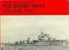 Navies of the Second World War: The Soviet Navy, Volume Two
