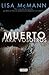 Muerto para vosotros by Lisa McMann Muerto para vosotros by Lisa McMann