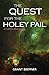 The Quest for the Holey Pail