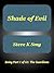 Shade of Evil by Steve K. Smy