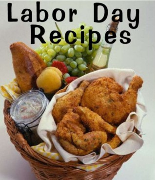 Labor Day Recipes (Kindle Edition)