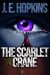 The Scarlet Crane