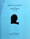 The Life and Times of James Hogg 1729-1804