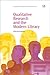 Qualitative Research and the Modern Library