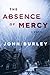 The Absence of Mercy