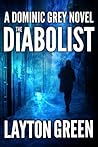 The Diabolist by Layton Green