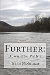 Further by Travis Mohrman