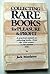 Collecting Rare Books for Pleasure and Profit by Jack Matthews