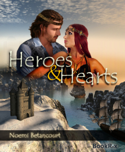 Heroes and Hearts (Crystal Palace Chronicles, #1)