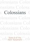 Epistle to the Colossians by Paul the Apostle