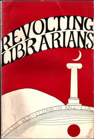 Revolting Librarians (Paperback)
