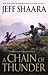 A Chain of Thunder (Civil War: 1861-1865, Western Theater, #2)