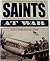 Saints at War: Experiences ...