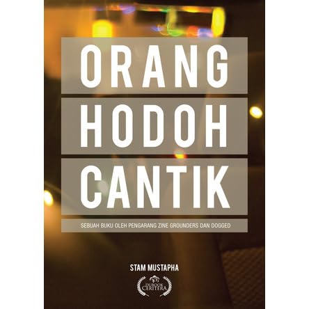 Orang Hodoh Cantik By Stam Mustapha 1 Star Ratings