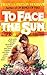 To Face the Sun