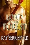 Lord of the Forest by Kay Berrisford