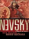 Nevsky: A Hero of...