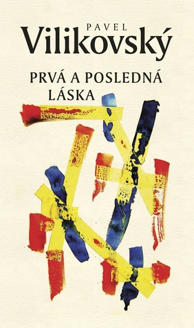 Prvá a posledná láska (Hardcover)