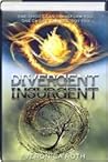 Divergent / Insurgent by Veronica Roth