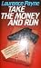 Take the money and run