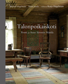 Talonpoikaiskoti: Pentti ja Anne Siivosen Mattila