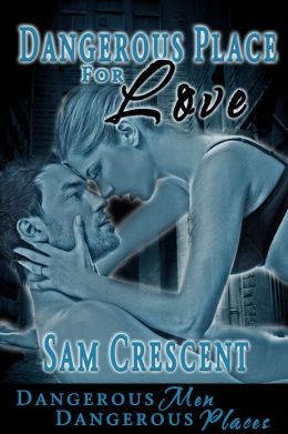 Dangerous Place For Love (Nook)