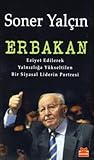 Erbakan: Eziyet E...