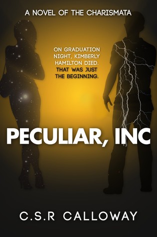 Peculiar, INC (The Charismatic Chronicles, #1)