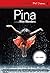 Pina. Libro + DVD