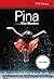 Pina. Libro + DVD