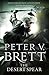 The Desert Spear by Peter V. Brett