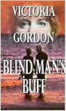 BLIND MAN'S BUFF ( Classic Australian Romance)