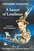 A Saucer of Loneliness (The Complete Stories of Theodore Sturgeon, #7)