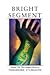Bright Segment by Theodore Sturgeon