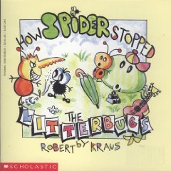 How Spider Stopped the Litterbugs (Paperback)