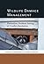 Wildlife Damage Management: Prevention, Problem Solving, and Conflict Resolution