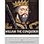 Legends of the Middle Ages: The Life and Legacy of William the Conqueror