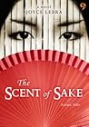 The Scent of Sake by Joyce Lebra The Scent of Sake by Joyce Lebra