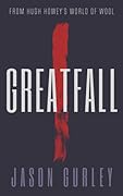 Greatfall: Part 1