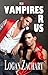 Vampires R Us by Logan Zachary