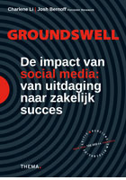 Groundswell: De impact van social media: van uitdaging naar zakelijk succes