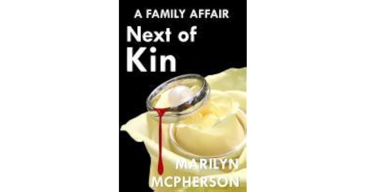 A Family Affair - Next of Kin by Marilyn McPherson